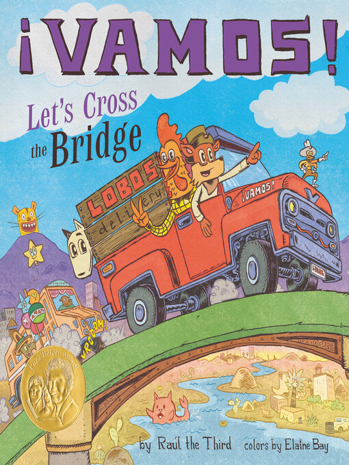 Title details for ¡Vamos! Let's Cross the Bridge by Raúl the Third - Available